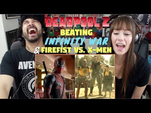DEADPOOL 2 "Beating Avengers" TRAILER & "Firefist Vs. X-Men" MOVIE CLIP REACTIONS!!!