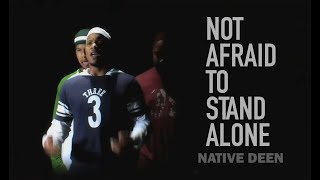 Watch Native Deen Stand Alone video