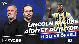 Lincoln Henrique'nin Fenerbahçe'ye aidiyetini seviyorum | Abdülkerim, Serkan | H