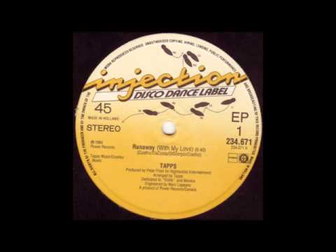 Tapps Runaway With My Love Remix Tapps Runaway With My Love Remix