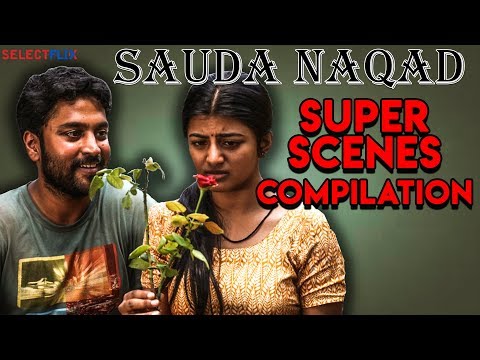 Sauda Naqad (Rubaai) - Super Scenes Compilations | Latest Hindi Dubbed Movie 2019