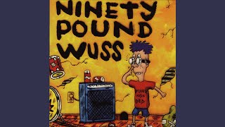 Watch Ninety Pound Wuss Red video