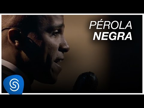 Pérola Negra Video