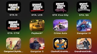 GTA 3,GTA III,Vice City,San Andreas,Payback 2,Gangstar IV,Gangster City Miami,Grand Heist Online