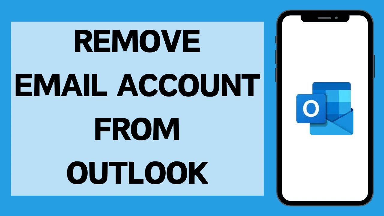 How to Remove An Email Account From Outlook (2024) How to Remove An Email Account From Outlook (2024)