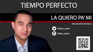 Video La Quiero Para Mi Felipe Pelaez