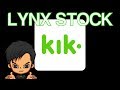 Lynx Stock "Modded" Kik Review Lynx Stock "Modded" Kik Review