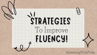 Fluency Practice - Strategies to improve Reading Fluency