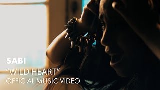 Watch Sabi Wild Heart video