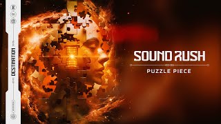 Sound Rush - Puzzle Piece (Official Video)