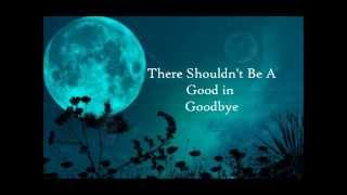Watch Jason Walker Shouldnt Be A Good In Goodbye video
