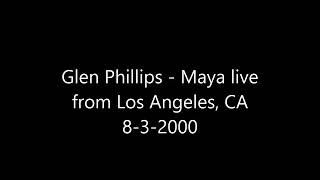 Watch Glen Phillips Maya video