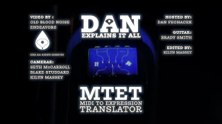 Dan Explains It All - Midi To Expression Translator