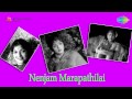 Nenjam Marappathillai | Nenjam Marappathillai by P Susheela