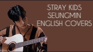 Stray Kids 스트레이 키즈 Seungmin 승민 English Cover Songs Live