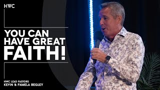 You Can Have Great Faith
