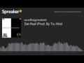 Det Real (Prod. By Tru Hitz) (made with Spreaker)
