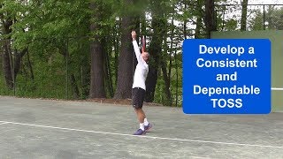 Tennis Instruction – Develop a Consistent and Dependable Toss