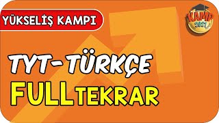 TYT Türkçe   Tekrar | Yükseliş Kampı
