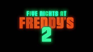 Five Nights At Freddys 2 Soundtrack Fnaf 2 Movie Concept