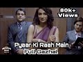 Pyaar Ki Raah Me Chalna Seekh | Gazhal | Full Song