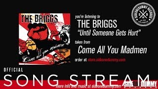 Watch Briggs Until Someone Gets Hurt video