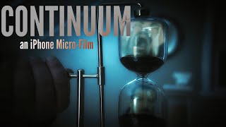Continuum - an iPhone Micro-Film | Filmstro & Film Riot One Minute Film Competition