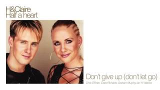 Watch H Claire Dont Give Up dont Let Go video