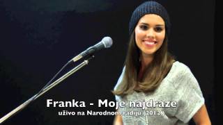 Franka - Moje Najdraže (Live At Narodni Radio)