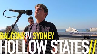 HOLLOW STATES - WHEN OUR TIME HAS GONE (BalconyTV)