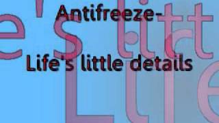 Watch Antifreeze Lifes Little Details video