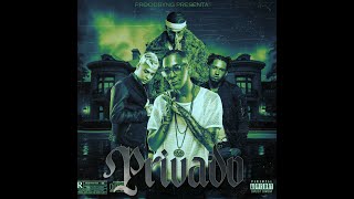 Privado - Baby Rasta X Bryant Myers X Noriel .. Proodbyng