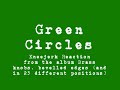 Green Circles - Kneejerk reaction