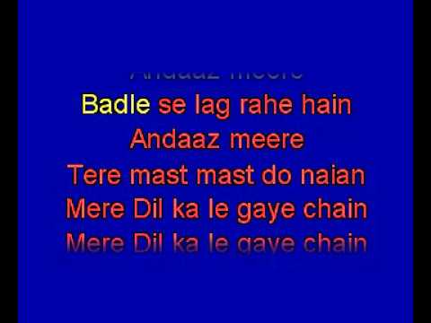 Tere Mast Mast Do Nain karaoke hindi song. Rahat Fateh Ali Khan...