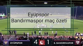 Eyüpspor 4 - 1 Bandırmaspor Maç Özeti #maçözeti #tff1lig #eyüpspor #bandırmaspor