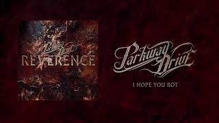 Watch Parkway Drive I Hope You Rot video