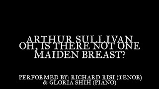 Oh, Is There Not One Maiden Breast?