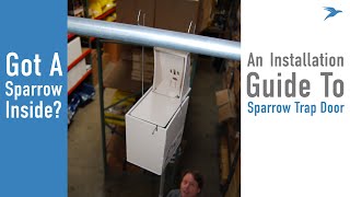 How To Use The Sparrow Trap Door from Bird Barrier