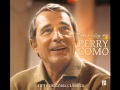 Perry Como TIE A YELLOW RIBBON ROUND THE OLE OAK TREE