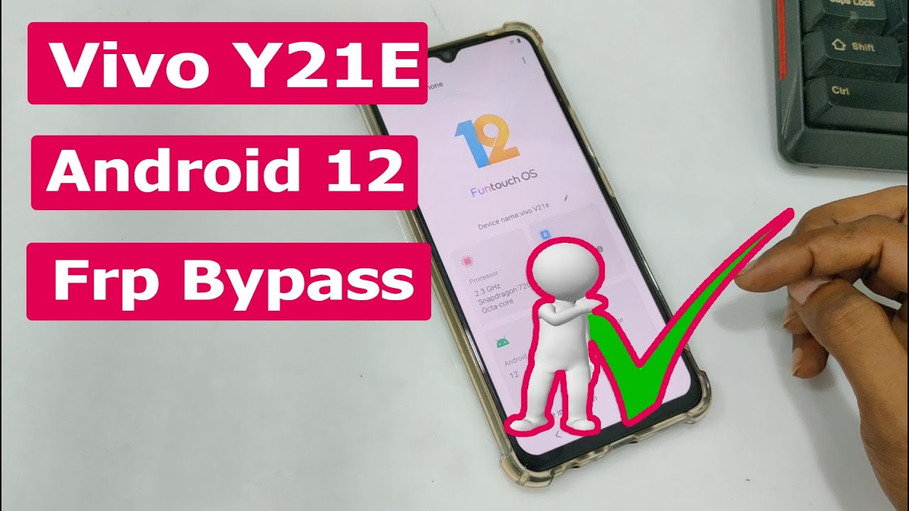 Vivo V21E Android 12 Frp Bypass New Security Google Vivo V21E Android 12 Frp Bypass New Security Google