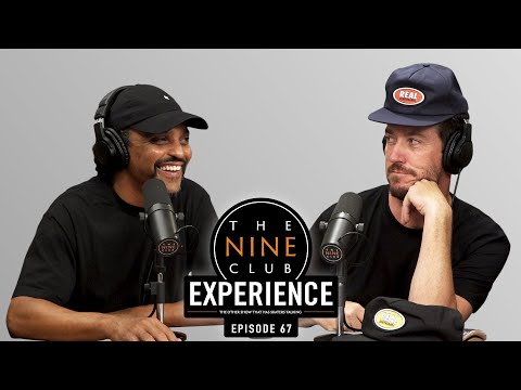 Nine Club EXPERIENCE #67 - Robert Neal, Blake Carpenter, Kevin Braun