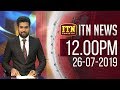 ITN News 12.00 PM 26-07-2019