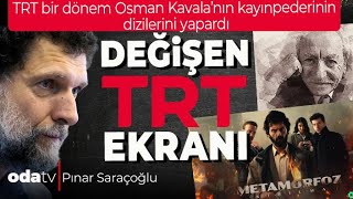 TRT Bir Dönem Osman Kavala’nın Kayınpederinin Dizilerini Yapardı… Değişen TRT Ek