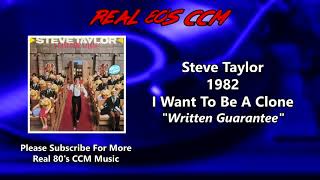 Watch Steve Taylor Written Guarantee video