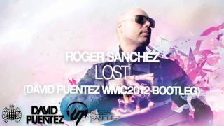 Roger Sanchez Plays Lost (David Puentez Wmc 2012 Bootleg) Ministry Of Sound London 2012