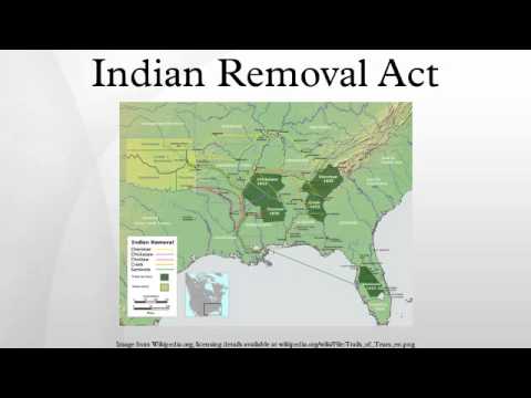 Federal Indian Policy The Indian Removal Act