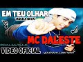 Mc Daleste Em Teu Olhar Musica Nova 2011 Thg Prod images Mc Daleste Em Teu Olhar Musica Nova 2011 Thg Prod
