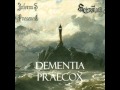 Infernus Presence - Dementia Praecox