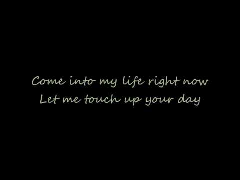 Come Into My Life Video