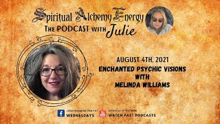 Enchanted Psychic Visions With Melinda Williams
